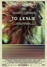 Watch To Leslie 0123movies
