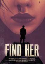 Watch Find Her 0123movies