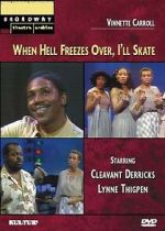 Watch When Hell Freezes Over, I\'ll Skate 0123movies
