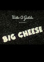 Watch The Big Cheese 0123movies