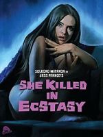 Watch She Killed in Ecstasy 0123movies