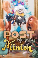 Watch Post Modern Minion 0123movies