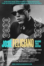 Watch Jose Feliciano: Behind This Guitar 0123movies