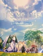 Watch It\'s My Life 0123movies