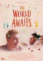 Watch The World Awaits (Short 2021) 0123movies