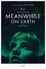 Watch Meanwhile on Earth 0123movies
