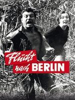 Watch Flucht nach Berlin 0123movies