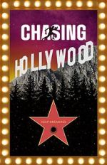 Watch Chasing Hollywood 0123movies