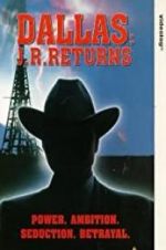 Watch Dallas: J.R. Returns 0123movies