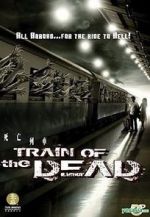 Watch Train of the Dead 0123movies