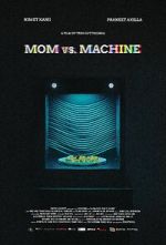 Watch Mom vs. Machine (Short 2021) 0123movies