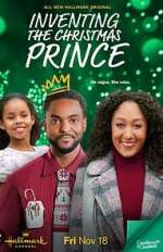 Watch Inventing the Christmas Prince 0123movies