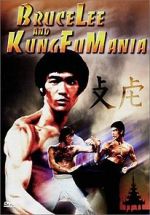 Watch Bruce Lee and Kung Fu Mania 0123movies
