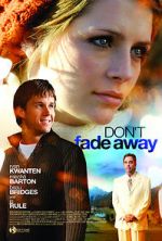 Watch Don\'t Fade Away 0123movies