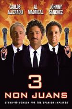 Watch 3 Non Juans 0123movies