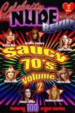 Watch Celebrity Nude Revue: The Saucy 70\'s Volume 2 0123movies