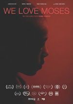 Watch We Love Moses 0123movies