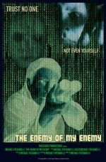 Watch The Enemy of My Enemy 0123movies