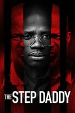 Watch The Step Daddy 0123movies