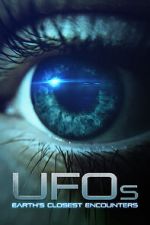 Watch UFOs: Earth's Closest Encounters 0123movies
