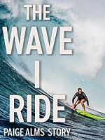 Watch The Wave I Ride 0123movies