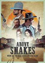 Watch Above Snakes 0123movies