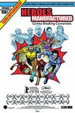 Watch Heroes Manufactured 0123movies
