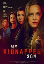 Watch Have You Seen My Son? 0123movies