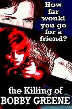 Watch The Killing of Bobby Greene 0123movies