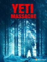 Watch Yeti Massacre 0123movies