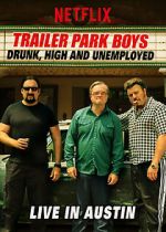 Watch Trailer Park Boys: Drunk, High & Unemployed 0123movies