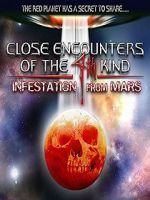Watch Close Encounters of the 4th Kind: Infestation from Mars 0123movies
