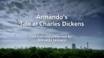 Watch Armando\'s Tale of Charles Dickens 0123movies