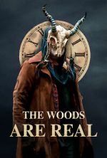 Watch The Woods Are Real 0123movies