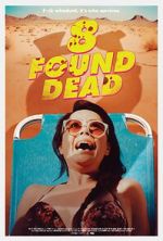 Watch 8 Found Dead 0123movies