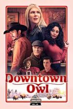 Watch Downtown Owl 0123movies