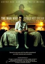 Watch The Man Who Could Not Dream 0123movies