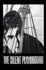 Watch The Silent Playground 0123movies