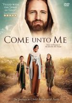 Watch Come Unto Me 0123movies