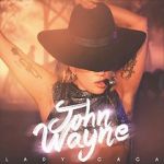 Watch Lady Gaga: John Wayne 0123movies