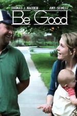 Watch Be Good 0123movies