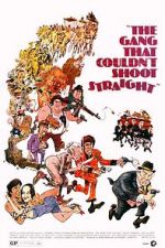 Watch The Gang That Couldn\'t Shoot Straight 0123movies