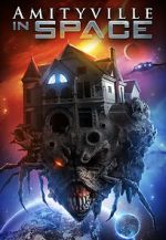 Watch Amityville in Space 0123movies