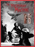 Watch The Yesterday Machine 0123movies