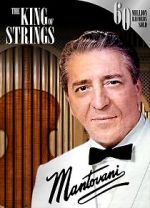 Watch Mantovani, the King of Strings 0123movies