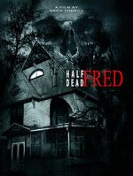 Watch Half Dead Fred 0123movies
