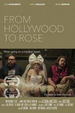 Watch From Hollywood to Rose 0123movies