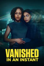 Watch Vanished in an Instant 0123movies