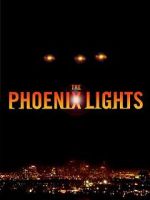 Watch The Phoenix Lights 0123movies