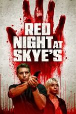 Watch Red Night at Skye\'s 0123movies